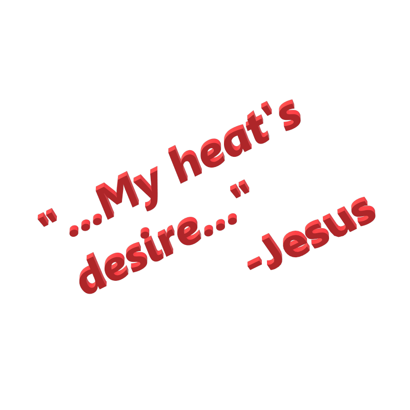 Jesus Prays And Shares His Heart’s Desire with the Father John 17